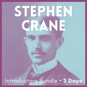 Preview of Literature Lessons: Stephen Crane, Biography, Bio, The Open Boat, CCSS