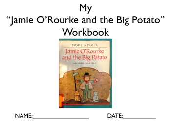 Preview of Literature Unit: Jaime O'Rourke and the Big Potato w/ ASL support