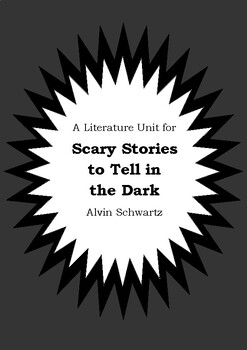 Literature Unit Scary Stories To Tell In The Dark Alvin