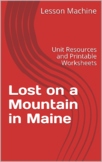 Literature Unit Study Guide for Lost on a Mountain in Maine