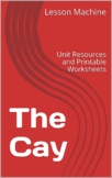 Literature Unit Study Guide for The Cay, by Theodore Taylor