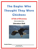 Literature Unit: The Eagles Who Thought They Were Chickens
