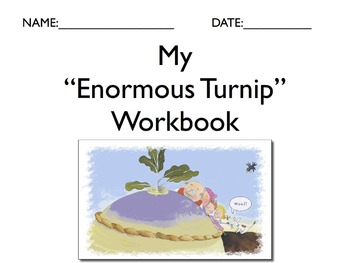 Preview of Literature Unit: "The Enormous Turnip" with Workbook
