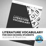 Literature Vocabulary: Activities and Word List (High School)