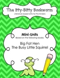 Literature-based Units:  Big Fat Hen and The Busy Little Squirrel