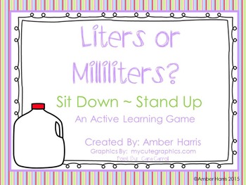 Preview of Liters or Milliliters Sit Down Stand Up Active Learning Game