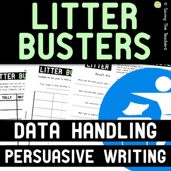 Preview of Litter Busters: Project Based Learning - Statistics - Persuasive Writing