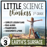 Little 1st Grade SCIENCE Thinkers {UNIT 3: Earth's Surface}