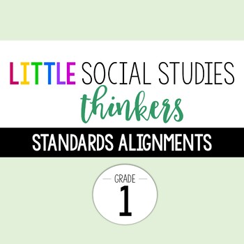 Preview of Little 1st grade Social Studies Thinkers Curriculum - Standards Alignment