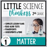 Little 2nd Grade SCIENCE Thinkers {UNIT 1: Matter}