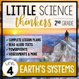 Little 2nd Grade SCIENCE Thinkers {UNIT 4: Earth's Systems}