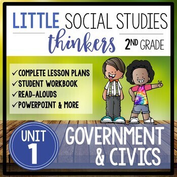 Preview of Little 2nd Grade SOCIAL STUDIES Thinkers {UNIT 1: Government & Civics}
