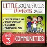 Little 2nd Grade SOCIAL STUDIES Thinkers {UNIT 3: Communities}