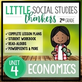 Little 2nd Grade SOCIAL STUDIES Thinkers {UNIT 4: Economics}