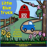 Little Blue Truck - A Book Companion CCSS-Aligned IEP Goals