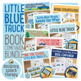 Little Blue Truck Book Companion GROWING BUNDLE for Speech
