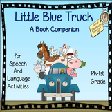Little Blue Truck:  Book Companion for Speech Therapy