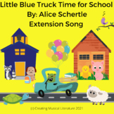 Little Blue Truck Time for School Songtale