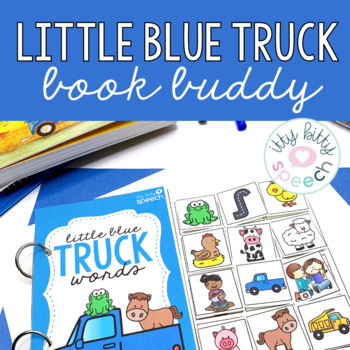 Preview of Little Blue Truck Book Buddy Speech & Language Therapy (+BOOM Cards)