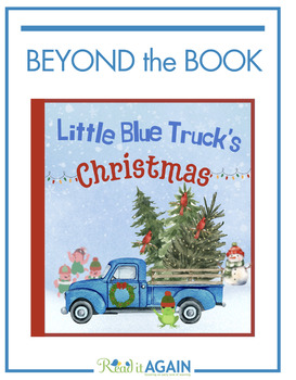 Preview of Little Blue Truck's Christmas -Beyond the Book Resources for Reading Readiness