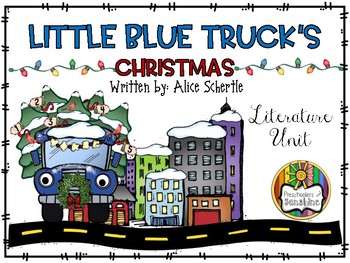 Preview of Little Blue Truck's Christmas {Literature Unit}