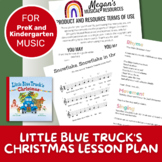 Little Blue Truck's Christmas Music Lesson Plan | Preschoo