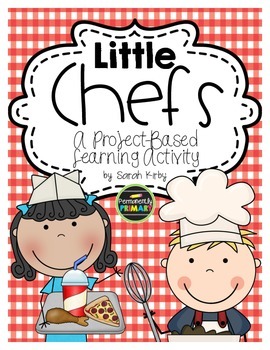 Preview of Little Chefs - Project Based Learning