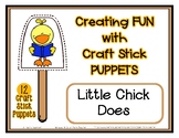 Little Chick Does (Descriptive) - Craft Stick Puppets - Pr