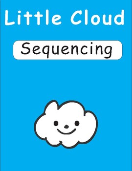 Little Cloud By Eric Carle Sequencing Text Activity By Rick S Creations