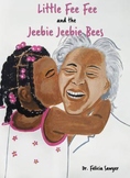 Little Fee Fee and the Jeebie Jeebie Bees (English and Spanish)