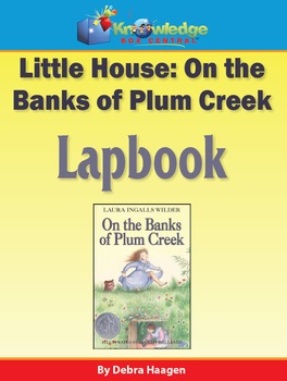 Preview of Little House - On the Banks of Plum Creek Lapbook / Interactive Notebook