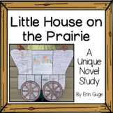 Little House On the Prairie Unique Novel Study in 2 Format