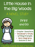 Little House in the Big Woods: A Novel Study [Laura Ingall