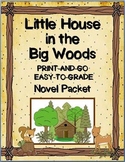 Little House in the Big Woods Novel Packet  {Easy to Grade
