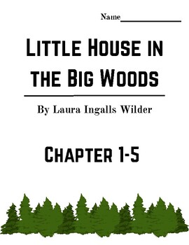 Preview of Little House in the Big Woods Read Along Work Packet