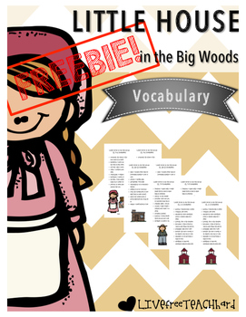 Preview of Little House in the Big Woods Vocabulary FREEBIE!