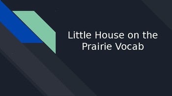 Preview of Little House on the Prairie Vocabulary Lessons - Per Chapter