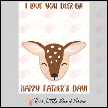 Love you deer-ly - deer - Father's Day - Handprint Art - printable ...
