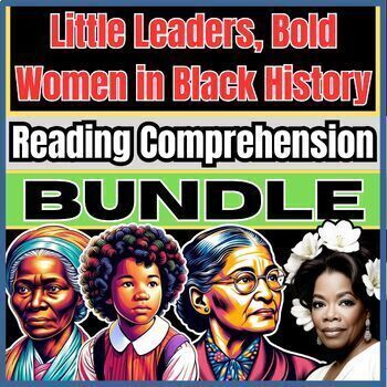 Preview of Little Leaders, Bold Women in Black History Reading Comprehension passages