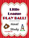 Little League: Play Ball Novel Study