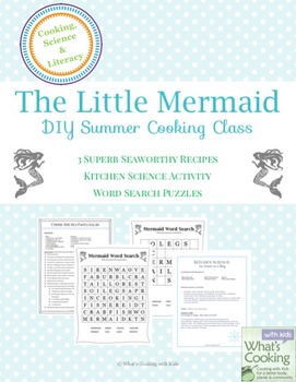Preview of Little Mermaid Themed Cooking, Literacy and Science Activities