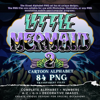 Preview of Little Mermaid V2 Graffiti Alphabet Font, 84 PNG Transparent Files