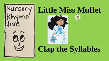 Preview of Little Miss Muffet: Clap the Syllables