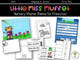 Little Miss Muffet Nursery Rhyme Theme for Preschool