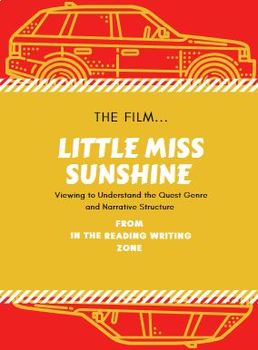 Preview of Little Miss Sunshine film: Viewing to Understand Quest Genre and Narrative