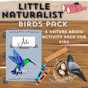 Preview of Little Naturalist - A nature based activity pack for kids - Birds edition