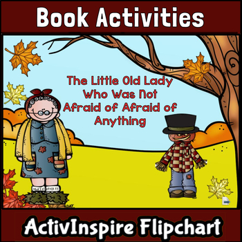 Preview of Little Old Lady Who Was Not Afraid of Anything: ActivInspire Flipchart