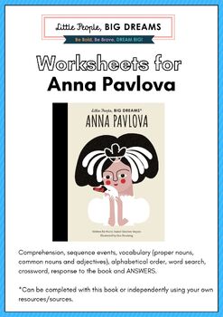 Preview of ANNA PAVLOVA, Little People, Big Dreams – ANNA PAVLOVA book, Worksheets