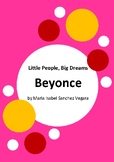 Little People, Big Dreams - Beyonce by Maria Isabel Sanche