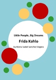Little People, Big Dreams - Frida Kahlo by Maria Isabel Sa